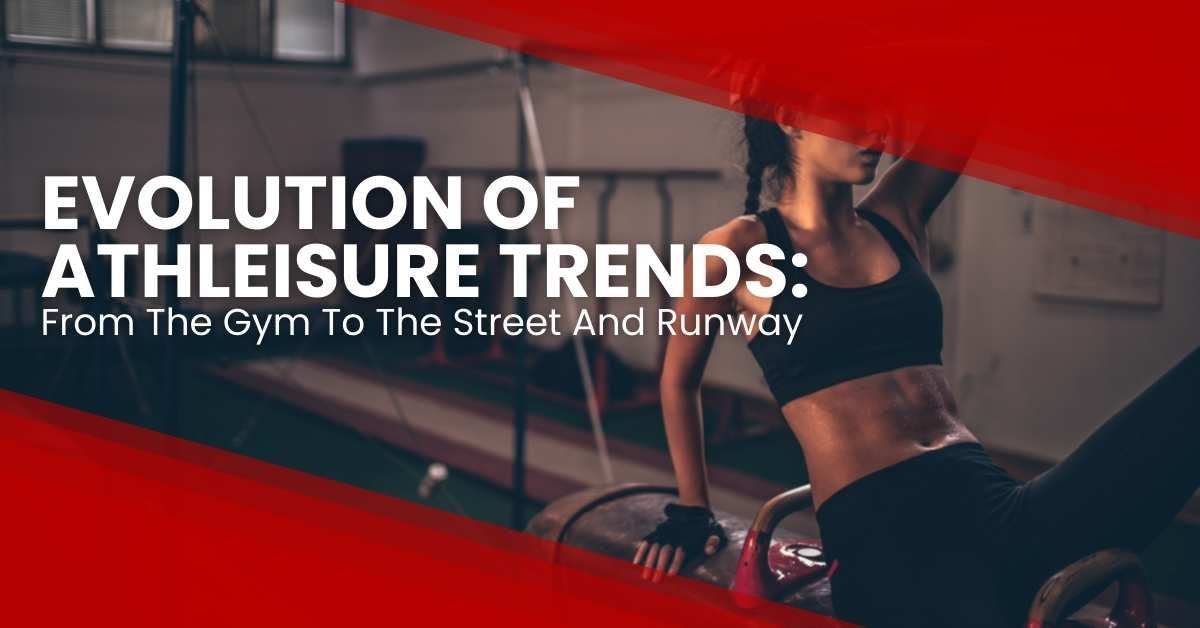 The Evolution of Athleisure: From Gym to Runway